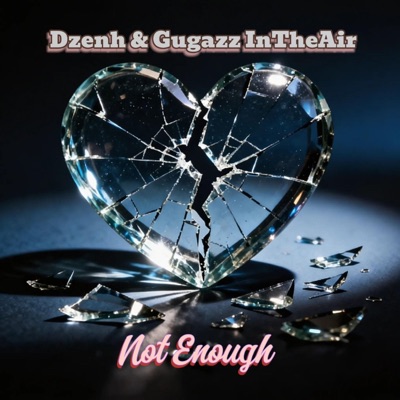 Not Enough - Single