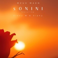 Sonini (feat. SineyM & Siph3) [Radio Edit] - Single - Mzux Maen