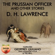 The Prussian Officer And Other Stories - D. Lawrence & Geoffrey Giuliano