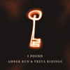 I Found (with Freya Ridings) - Amber Run
