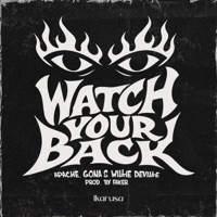 Watch Your Back - Single - Apache, Gona, Willie DeVille & Faker