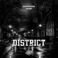 District (feat. D4P) - Single - VAROHA