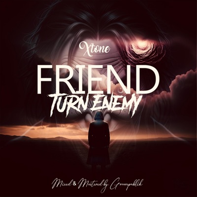 Friend Turn Enemy - Single