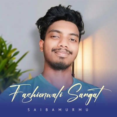 Fashionwali Sangat - Single