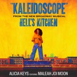 Alicia Keys - Kaleidoscope (From the New Broadway Musical "Hell's Kitchen") [feat. Maleah Joi Moon]