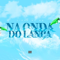 Na Onda do Lança (Eletrofunk) - Single - VIGAZ & MC GW