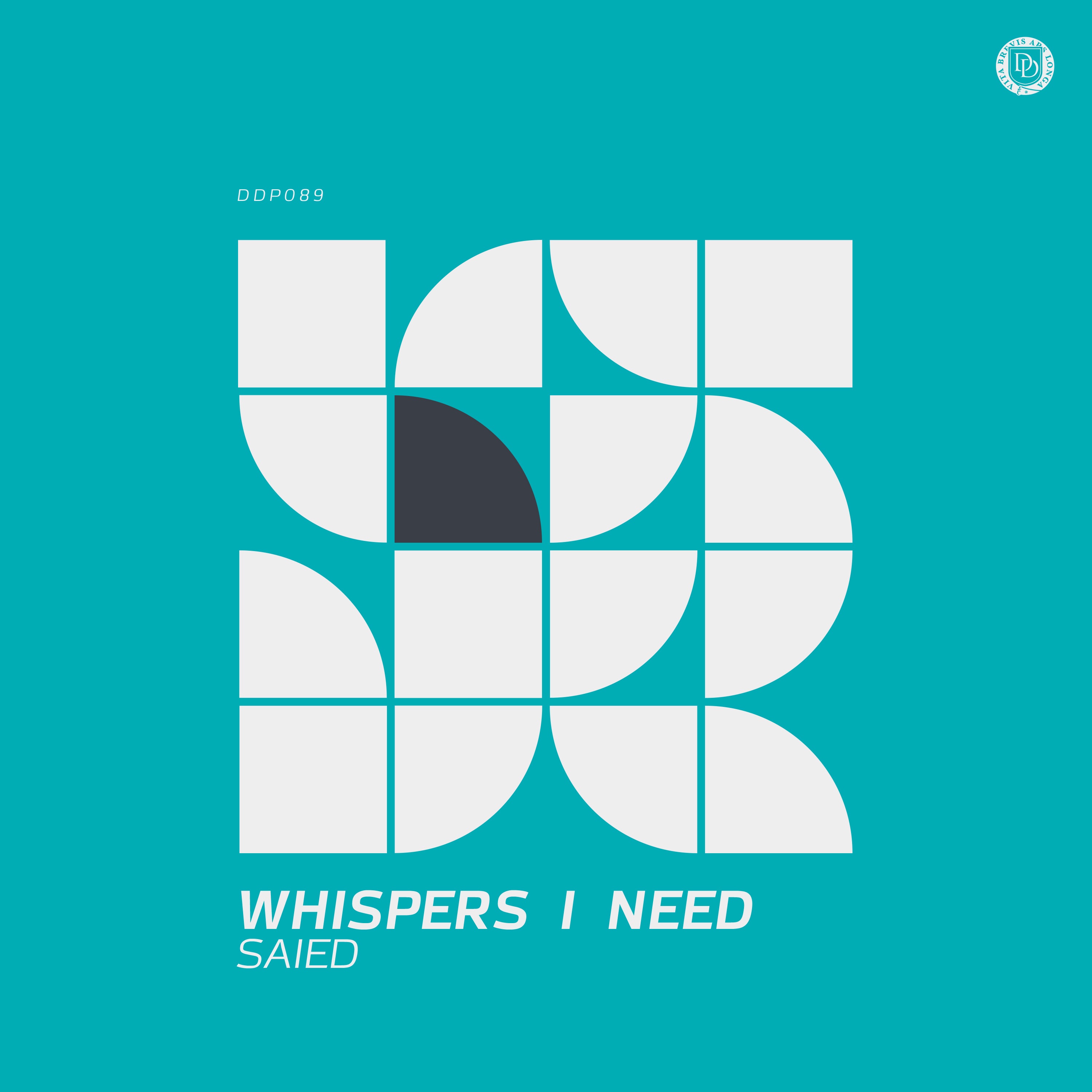Whispers I Need - Single
