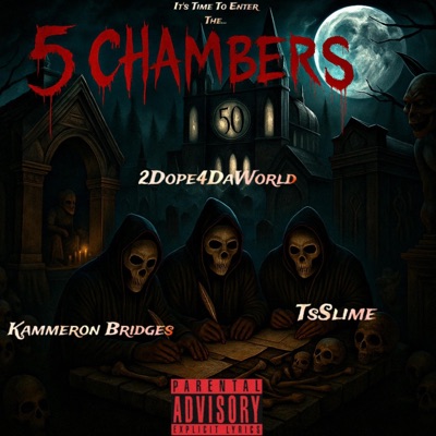 5 Chambers (feat. 2Dope4DaWorld & TsSlime) - Single