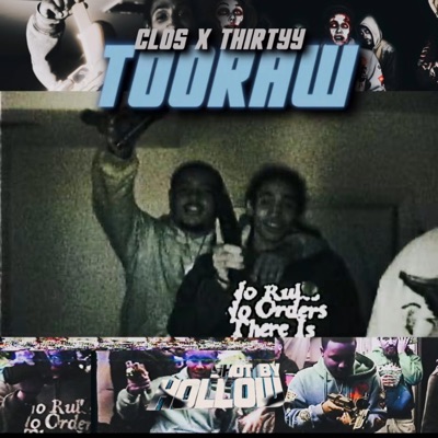 TooRaw (feat. Clos) - Single