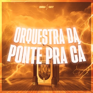 Orquestra da Ponte pra Cá