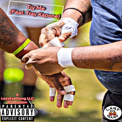 Try Me (feat. Tray Kapone) - Single