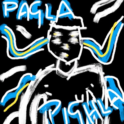 Pagla Pighla - Single