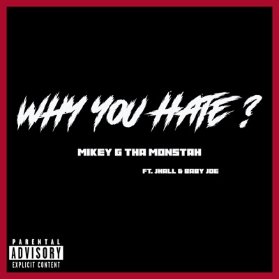 Why You Hate ? (feat. Baby Joe & JHall) - Single