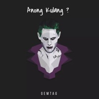 Anong Kulang? - Single - Gemtag