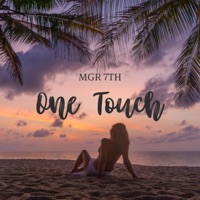 One Touch - Single - MGR 7TH