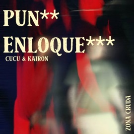 Punto Enloquecer (feat. Kairon) cucu