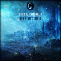 Deep Dystopia - Single - Minimal Criminal & Azrin
