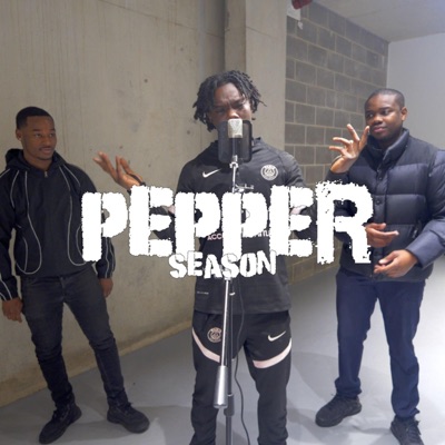 Pepper Season (feat. Madz, J1 Uncle & Outchea TV) - Single