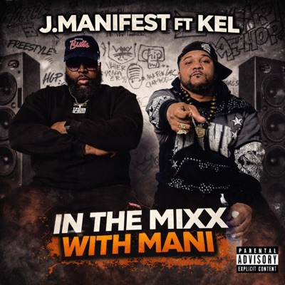 IN THE MIXX WITH MANI (feat. KEL) - Single