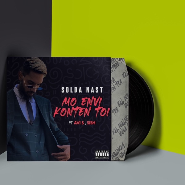 Mo Envi Konten Toi (feat. Sish & AVI S)
