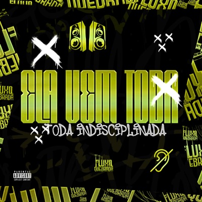 Ela Vem Toda Indisciplinada - Single