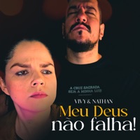 Meu Deus Não Falha - Single - Vivy & Nathan