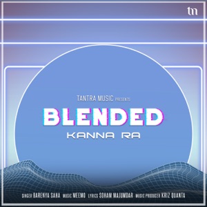 Kanna Ra (Blended)