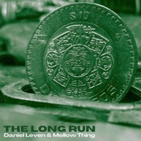 The Long Run - Single - Mellow Thing & Daniel Leven