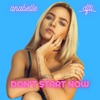 Don't Start Now - Single