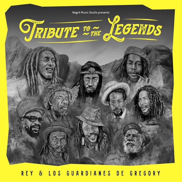 Tribute to the Legends - Album by Rey & Los Guardianes de Gregory
