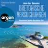 Bretonische Versuchungen - Kommissar Dupins vierzehnter Fall - Kommissar Dupin ermittelt, Band 14