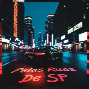 Pelas Ruas de Sp (feat. DJ GR)