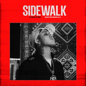 Sidewalk (feat. MC Joãozinho VT)