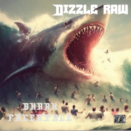 Shark (Freestyle) Dizzle Raw