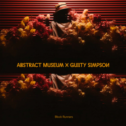 Block Runners - Abstract Museum &amp; Guilty Simpson Cover Art