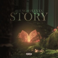 Story - Single - Phenom Flexxx