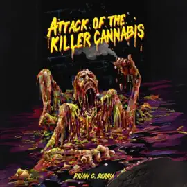 Attack of the Killer Cannabis: VHS Trash, Book 7 (Unabridged)