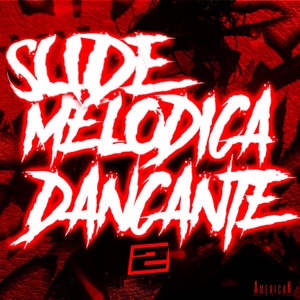 Slide Melodica Dancante 2 - EP