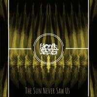 The Sun Never Saw Us - Single - Liquid Nails