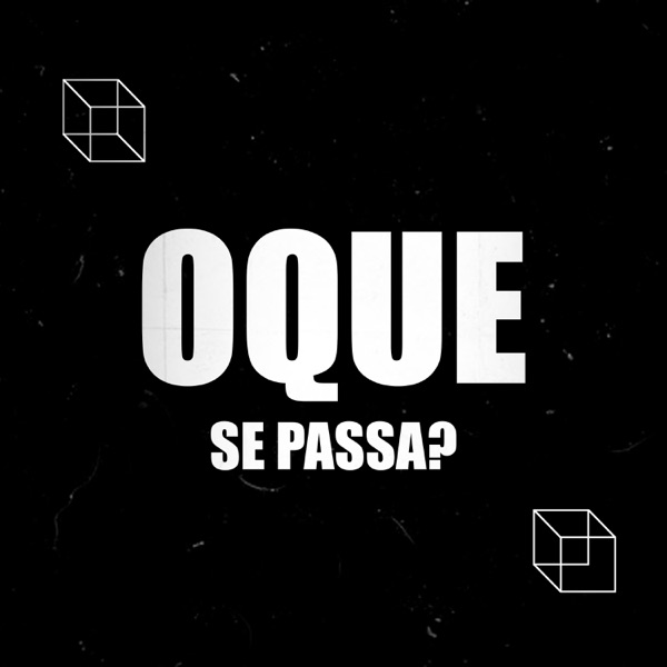 Oque Se Passa ? (feat. mathz)