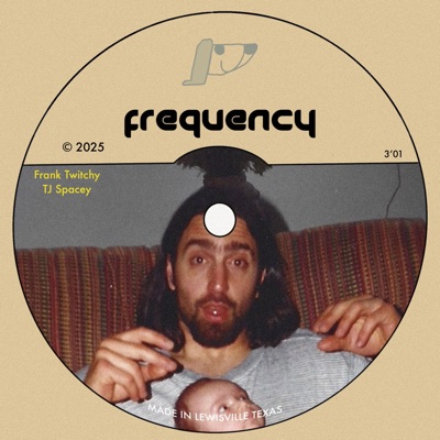 Frequency (feat. TJ Spacey) - Single