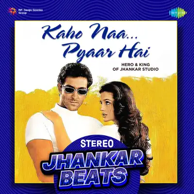 Artists Kaho Na Pyar Hai Remix Ameesha Kaho Na Pyar Hai Kaho Naa