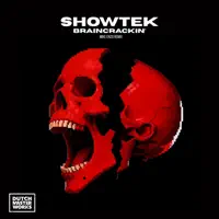 Brain Crackin' — Showtek