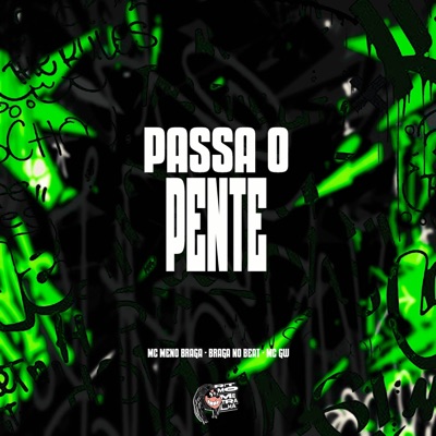 Passa o Pente - Single