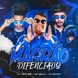 Magrão Diferenciado (feat. Mc Delux & DJ NOVATO)