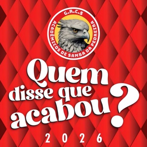 Quem Disse Que Acabou? (feat. G.R.C.S Acadêmicos de Samba da Pedreira) - Single