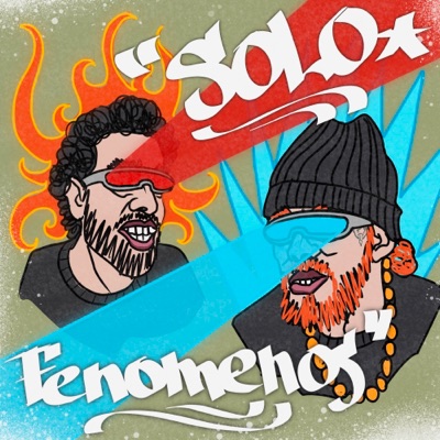 Solo Fenómenos (feat. X Ledher) - Single