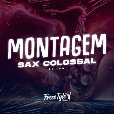 Montagem Sax Colossal - Single