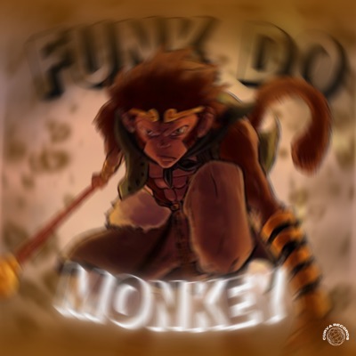 FUNK DO MONKEY (feat. LUNVR) - EP