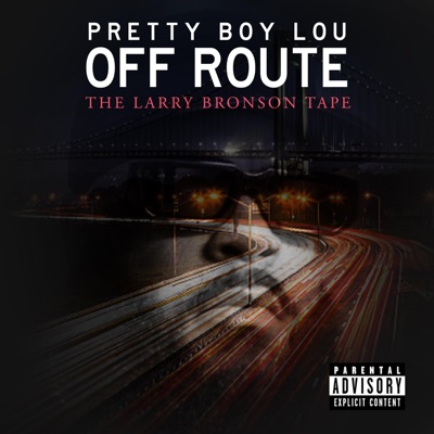 OFF ROUTE (The Larry Bronson Tape)